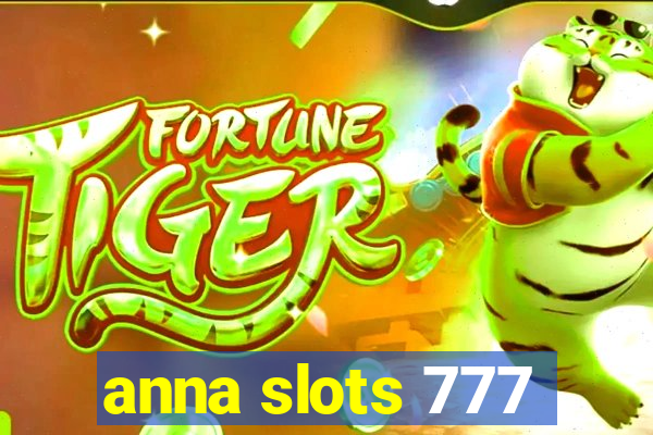 anna slots 777